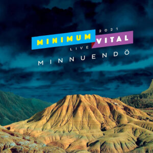 Minnuendo  – Live 2021